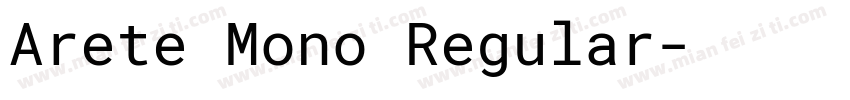 Arete Mono Regular字体转换